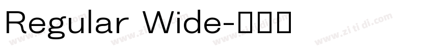 Regular Wide字体转换